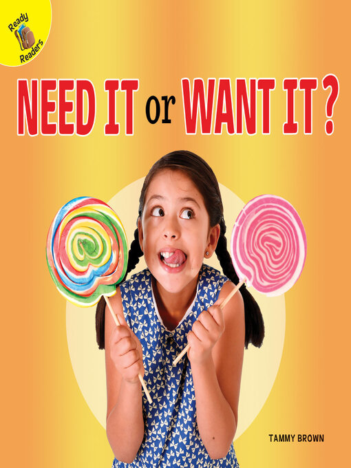 Tammy Brown创作的Need It or Want It?作品的详细信息 - 可供借阅